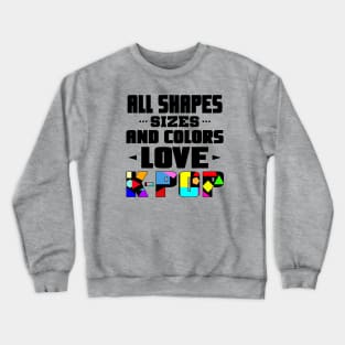 All Shapes, Sizes and Colors Love K-POP - Geometric Design Crewneck Sweatshirt